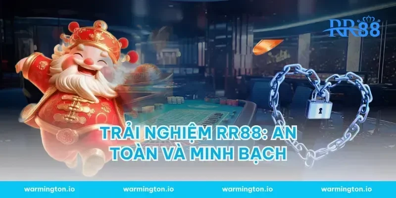 Trải nghiệm RR88: An toàn và minh bạch