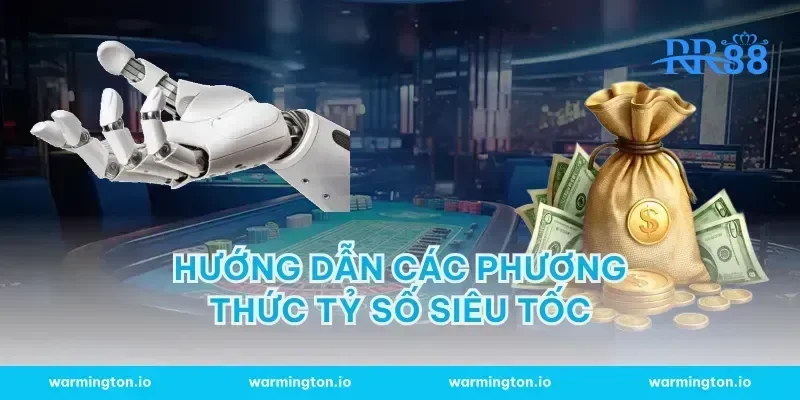 Hướng dẫn các phương thức tỷ số siêu tốc